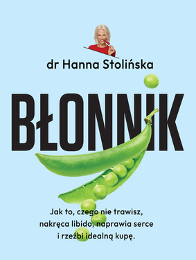 Hanna Stolińska - Błonnik Hanna Stolińska - Błonnik