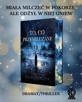 Maja Kołodziejczyk - To, co przemilczane Maja Kołodziejczyk - To, co przemilczane
