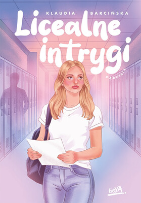 Klaudia Barcińska - Licealne intrygi Klaudia Barcińska - Licealne intrygi