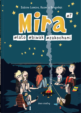 Sabine Lemire - Mira #7 #lato #biwak #zakochani Sabine Lemire - Mira #7 #lato #biwak #zakochani