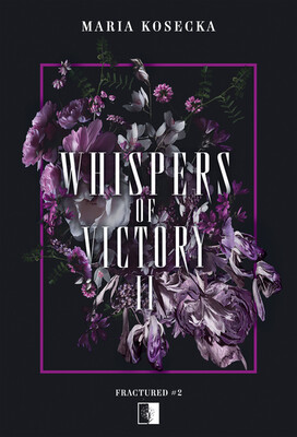 Maria Kosecka - Whispers of Victory II Maria Kosecka - Whispers of Victory II