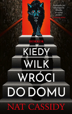 Nat Cassidy - Kiedy wilk wróci do domu / Nat Cassidy - When The Wolf Comes Home Nat Cassidy - Kiedy wilk wróci do domu / Nat Cassidy - When The Wolf Comes Home