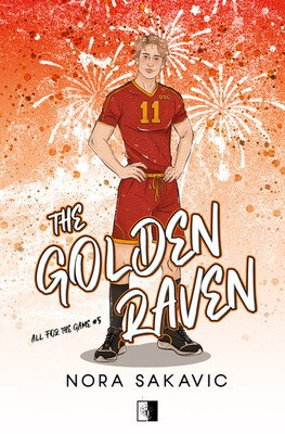 Nora Sakavic - The Golden Raven Nora Sakavic - The Golden Raven