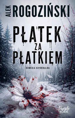 Alek Rogoziński - Płatek za płatkiem Alek Rogoziński - Płatek za płatkiem
