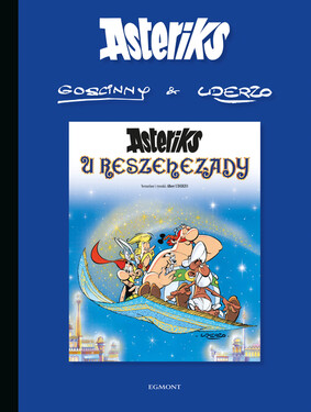 Albert Uderzo - Asteriks u Reszehezady. Asteriks. Tom 28 Albert Uderzo - Asteriks u Reszehezady. Asteriks. Tom 28