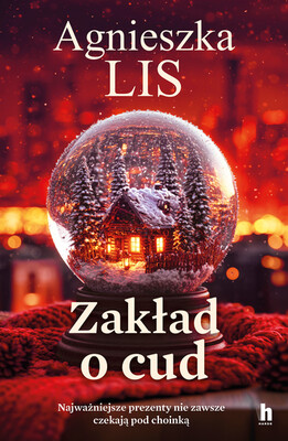 Agnieszka Lis - Zakład o cud Agnieszka Lis - Zakład o cud