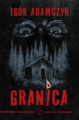 Igor Adamczyk - Granica Igor Adamczyk - Granica