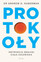 Andrew D. Huberman - Protocols: Science Based Tools For Everyday Life