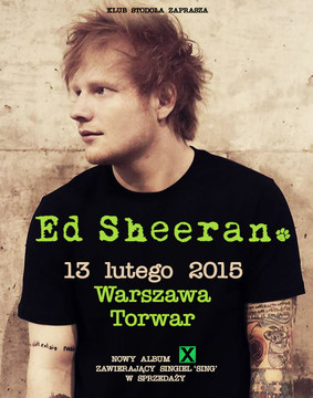 Ed Sheeran - koncert w Polsce