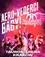 Aero-Vederci Baby! European Tour 2017