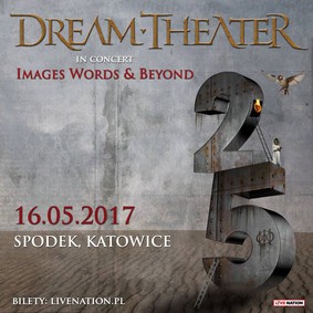 Dream Theater - koncert w Polsce / Dream Theater - Images, Words & Beyond Tour